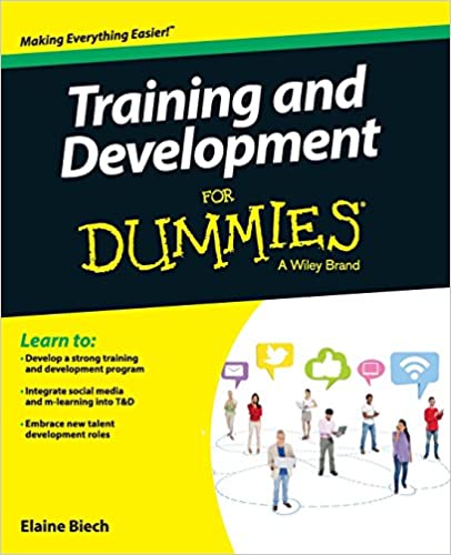 Training and Development for Dummies